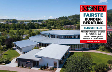 Hanse Haus wurde auch 2025 wieder fairster Fertighausanbieter